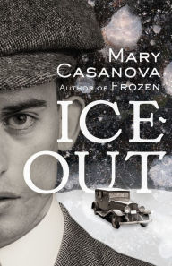 Title: Ice-Out, Author: Mary Casanova