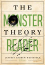 The Monster Theory Reader