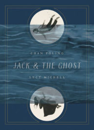 Title: Jack and the Ghost, Author: Chan Poling