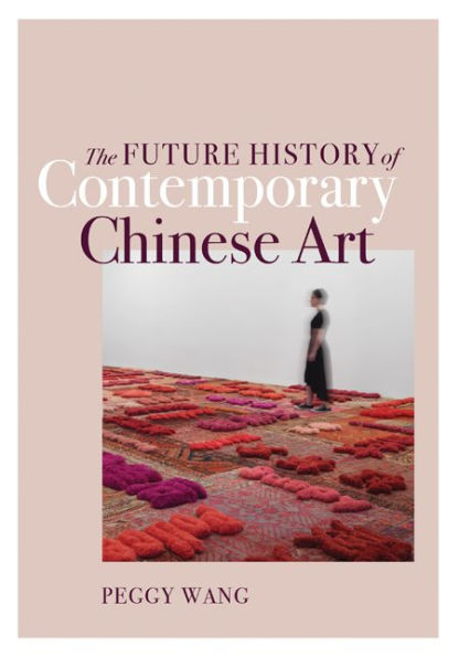 The Future History of Contemporary Chinese Art