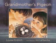 Title: Grandmother's Pigeon, Author: Louise Erdrich