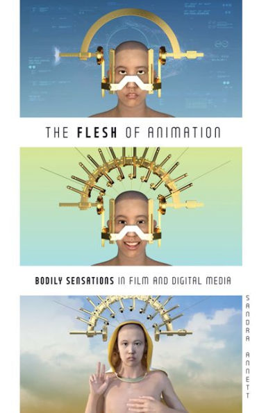 The Flesh of Animation: Bodily Sensations Film and Digital Media