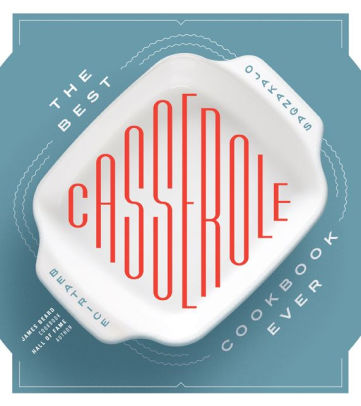 Title: The Best Casserole Cookbook Ever, Author: Beatrice Ojakangas