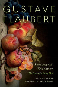 Title: Sentimental Education: The Story of a Young Man, Author: Gustave Flaubert