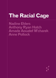 Title: The Racial Cage, Author: Nadine Ehlers