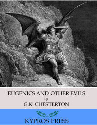 Title: Eugenics and Other Evils, Author: G. K. Chesterton