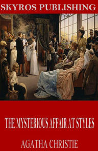 Title: The Mysterious Affair at Styles (Hercule Poirot Series), Author: Agatha Christie