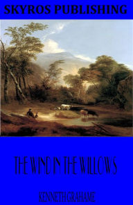 Title: The Wind in the Willows, Author: Kenneth Grahame