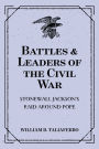 Battles & Leaders of the Civil War: Stonewall Jackson's Raid Around Pope