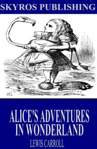 Title: Alice's Adventures in Wonderland, Author: Lewis Carroll