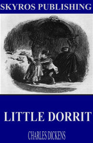 Title: Little Dorrit, Author: Charles Dickens