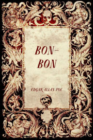 Title: Bon-Bon, Author: Edgar Allan Poe