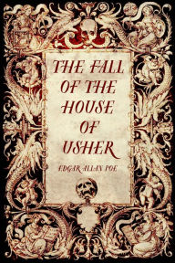 Title: The Fall of the House of Usher, Author: Edgar Allan Poe