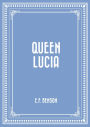 Queen Lucia