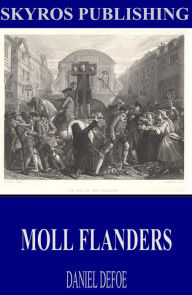 Title: Moll Flanders, Author: Daniel Defoe