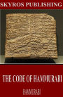 The Code of Hammurabi