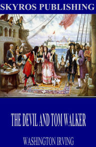 Title: The Devil and Tom Walker, Author: Washington Irving