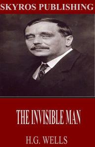 Title: The Invisible Man, Author: H. G. Wells