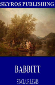 Title: Babbitt, Author: Sinclair Lewis