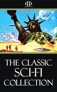 Title: The Classic Sci-Fi Collection, Author: Ayn Rand