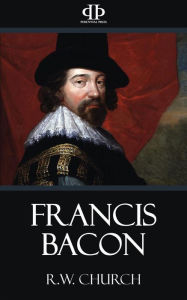 Title: Francis Bacon, Author: R.W. Church