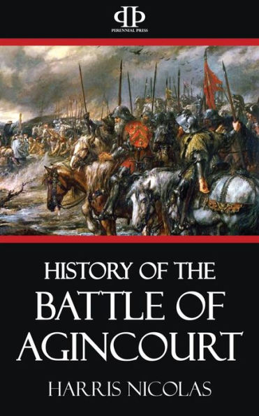 History of the Battle of Agincourt