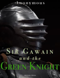 Title: Sir Gawain and the Green Knight, Author: Anonymous