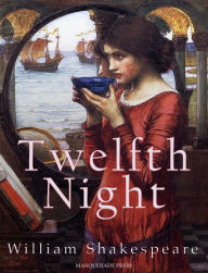 Title: Twelfth Night, Author: William Shakespeare