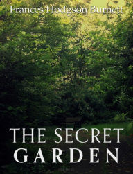 Title: The Secret Garden, Author: Frances Hodgson Burnett