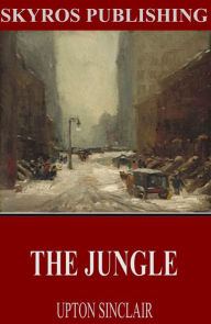 Title: The Jungle, Author: Upton Sinclair