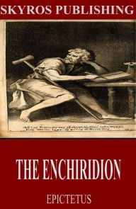 Title: The Enchiridion, Author: Epictetus