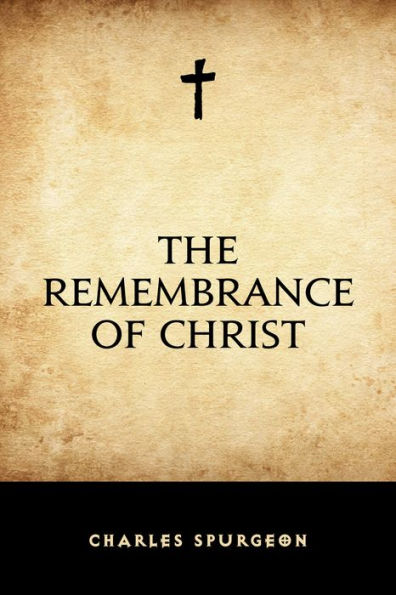 The Remembrance of Christ