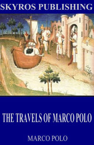 Title: The Travels of Marco Polo, Author: Marco Polo