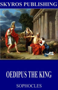 Title: Oedipus the King, Author: Sophocles