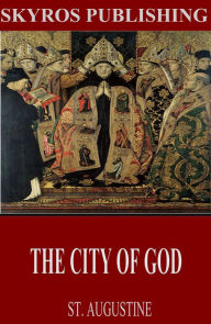 Title: The City of God, Author: St. Augustine