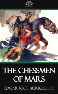 Title: The Chessmen of Mars, Author: Edgar Rice Burroughs