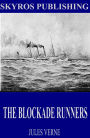 The Blockade Runners