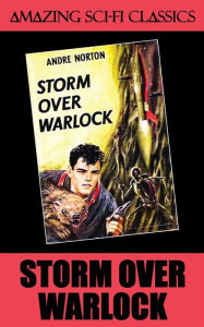 Title: Storm Over Warlock, Author: Andre Norton
