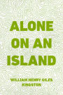 Alone on an Island