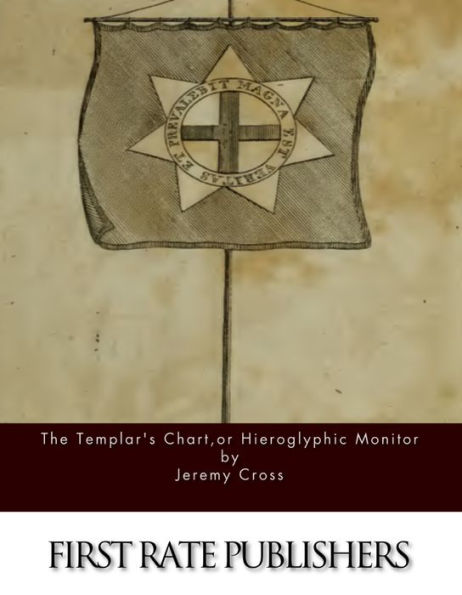 The Templar's Chart, or Hieroglyphic Monitor