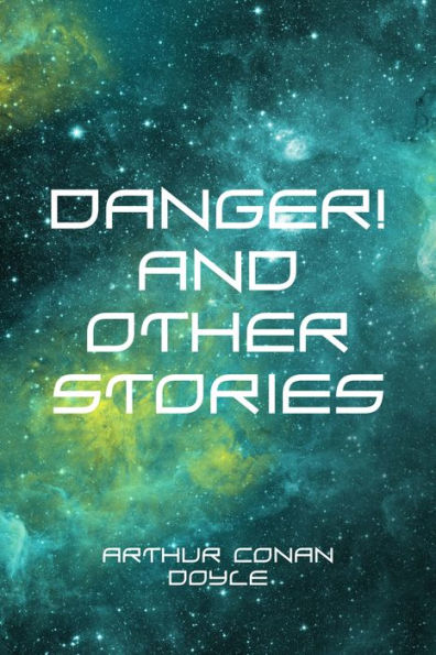 Danger! and Other Stories