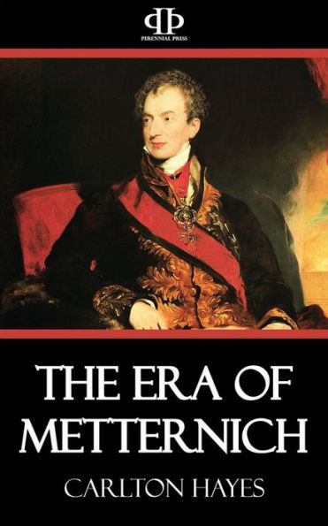 The Era of Metternich