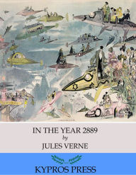 Title: In the Year 2889, Author: Jules Verne