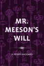 Mr. Meeson's Will