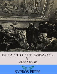 Title: In Search of the Castaways, Author: Jules Verne