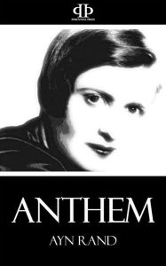 Title: Anthem, Author: Ayn Rand