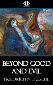 Title: Beyond Good and Evil, Author: Friedrich Nietzsche