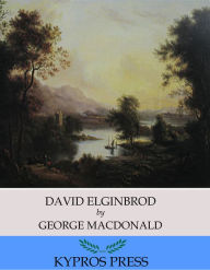 Title: David Elginbrod, Author: George MacDonald