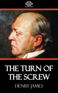 Title: The Turn of the Screw, Author: Henry James