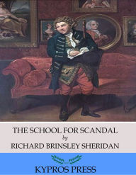 Title: The School for Scandal, Author: Richard Brinsley Sheridan